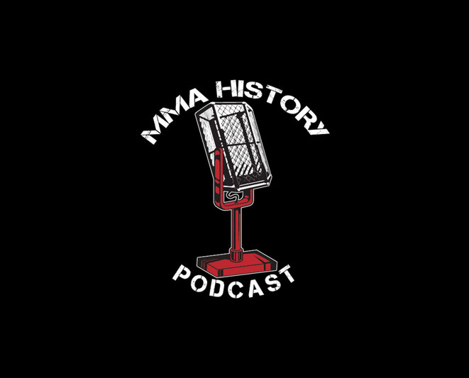 MMA HISTORY PODCAST